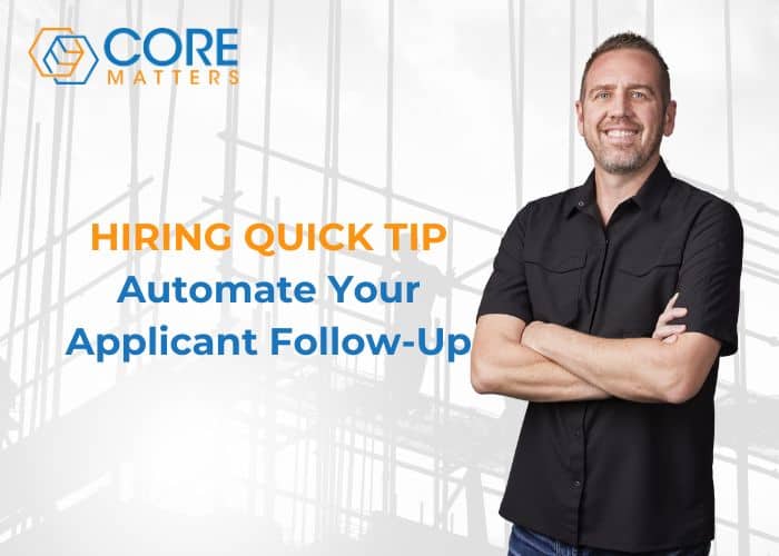 Automate Your Applicant Follow-Up