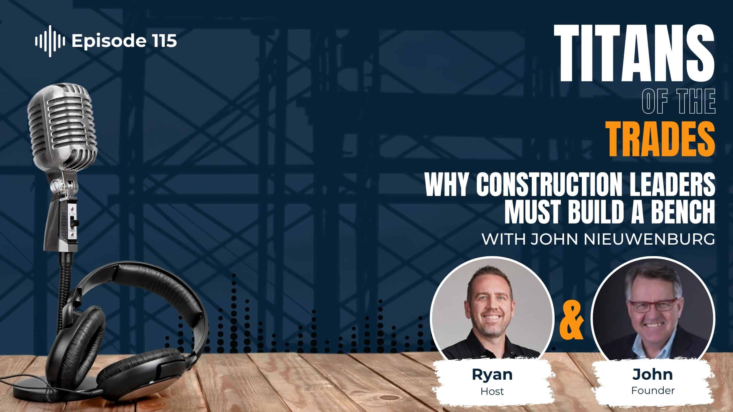 Why Construction Leaders Must Build a Bench