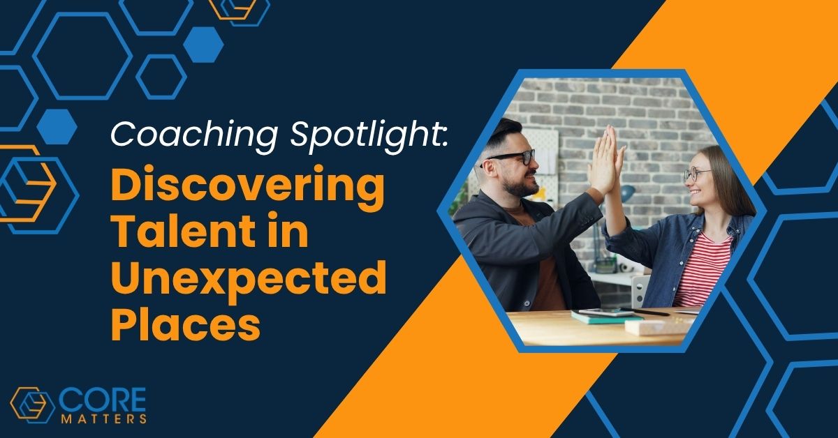 Discovering Talent in Unexpected Places - Blog